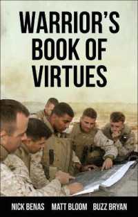 The Warrior's Book of Virtues : A Field Manual for Living Your Best Life