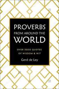 Proverbs from around the World : Over 3500 Quotes of Wisdom & Wit