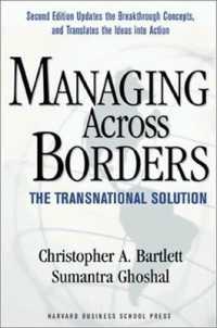 Managing Across Borders : The Transnational Solution （Second）