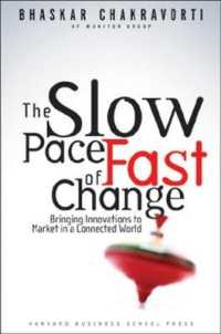 Slow Pace of Fast Change : Bringing Innovations to Market in a Connected World