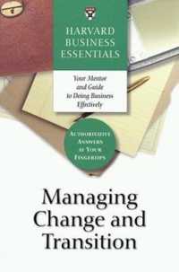 Managing Change and Transition (Harvard Business Essentials)