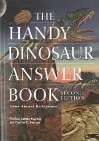 The Handy Dinosaur Answer Book : Second Edition