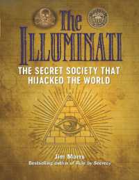 The Illuminati: the Secret Society That Hijacked the World