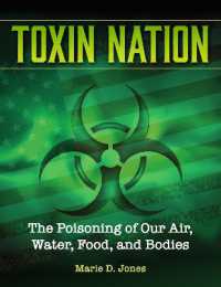 Toxin Nation : The Poisoning of Our Air, Water, Food, and Bodies (Treachery & Intrigue)