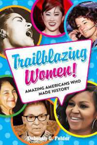Trailblazing Women! : Amazing Americans Who Made History