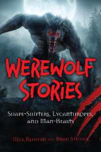 The Werewolf Book : The Encyclopedia of Shape-Shifters and Lycanthropes