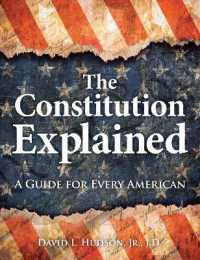 The Constitution Explained : A Guide for Every American