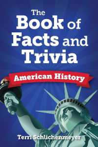 The Big Book of American History Facts : From John Adams to John Wayne to John Doe