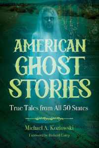 American Ghost Stories : True Tales from All 50 States