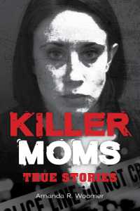 Killer Moms : True Stories