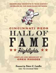 Cincinnati Reds Hall of Fame Highlights : Memorable Moments in Team History as Heard on the Reds Radio Network