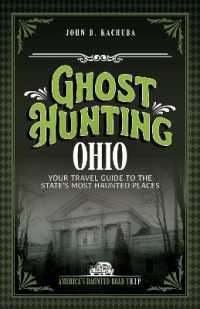 Ghost Hunting Oregon : Your Travel Guide to the State's Most Haunted Places （2ND）