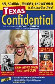 Texas Confidential : Sex, Scandal, Murder, and Mayhem in the Lone Star State