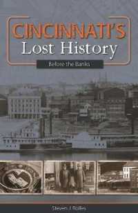 Cincinnati's Lost History : Before the Banks