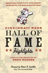 Cincinnati Reds Hall of Fame Highlights : Memorable Moments in Team History as Heard on the Reds Radio Network