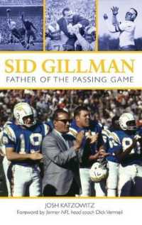 Sid Gillman: Father of the Passing Game