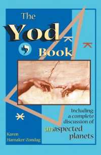 Yod Book : Including a Complete Discussion of Unaspected Planets