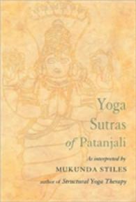 Yoga Sutras of Patanjali : With Great Respect and Love