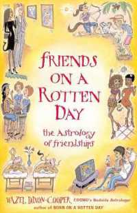 Friends on a Rotten Day : The Astrology of Friendships