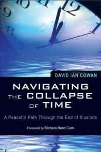 Navigating the Collapse of Time : A Peaceful Path through the End of Illusions