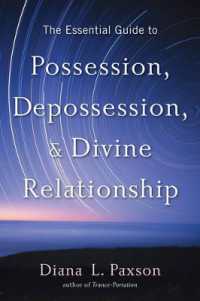 Essential Guide to Possession, Depossession, and Divine Relationship (Essential Guide to Possession, Depossession, and Divine Relationship)