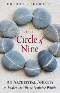 The Circle of Nine : An Archetypal Journey to Awaken the Sacred Feminine within (The Circle of Nine)