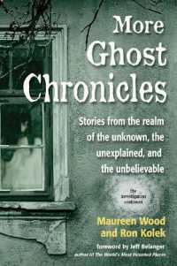 More Ghost Chronicles : Stories from the Realm of the Unknown, the Unexplained, and the Unbelievable