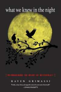 What We Knew in the Night : Reawakening the Heart of Witchcraft
