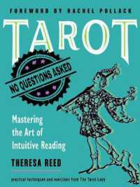 Tarot: No Questions Asked : Mastering the Art of Intuitive Reading Practical Techniques and Exercises from the Tarot Lady