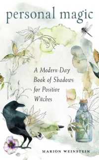 Personal Magic : A Modern-Day Book of Shadows for Positive Witches