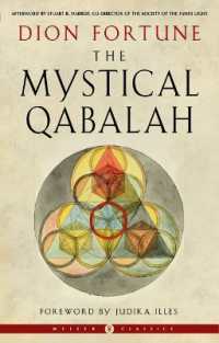 The Mystical Qabalah : Weiser Classics (The Mystical Qabalah)