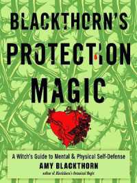 Blackthorn's Protection Magic : A Witch's Guide to Mental and Physical Self-Defense