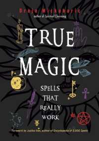 True Magic : Spells That Really Work (True Magic)