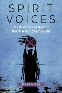 Spirit Voices : The Mysteries and Magic of North Asian Shamanism