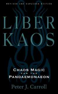 Liber Kaos : Chaos Magic for the Pandaemonaeon (Liber Kaos)