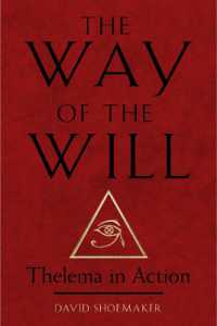 The Way of the Will : Thelema in Action (The Way of the Will)