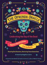 The Ofrenda Oracle : Celebrating the Day of the Dead/Celebrando el Día de Muertos (60 Full-Color Cards and 128-Page Guidebook)