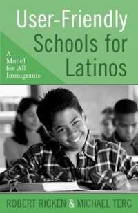 User-Friendly Schools for Latinos : A Model for All Immigrants