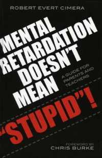 Mental Retardation Doesn't Mean 'Stupid'! : A Guide for Parents and Teachers