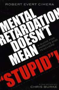 Mental Retardation Doesn't Mean 'Stupid'! : A Guide for Parents and Teachers