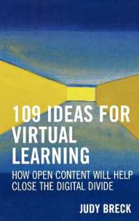 109 Ideas for Virtual Learning : How Open Content Will Help Close the Digital Divide (Digital Learning Series)