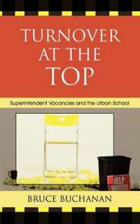 Turnover at the Top : Superintendent Vacancies and the Urban School