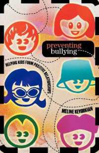 いじめを防ぐ<br>Preventing Bullying : Helping Kids Form Positive Relationships