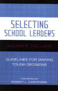 Selecting School Leaders : Guidelines for Making Tough Decisions