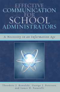 Effective Communication for School Administrators : A Necessity in an Information Age
