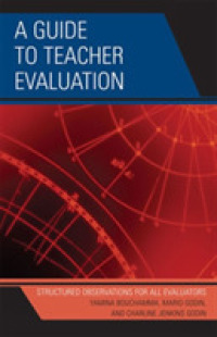 A Guide to Teacher Evaluation : Structured Observations for All Educators