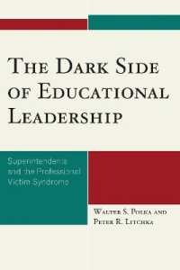 The Dark Side of Educational Leadership : Superintendents and the Professional Victim Syndrome