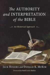 Authority and Interpretation of the Bible : An Historical Approach