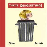That's Disgusting! （Board Book）
