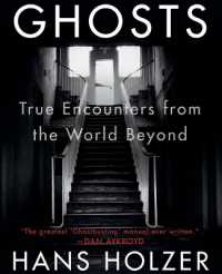 Ghosts : True Encounters from the World Beyond